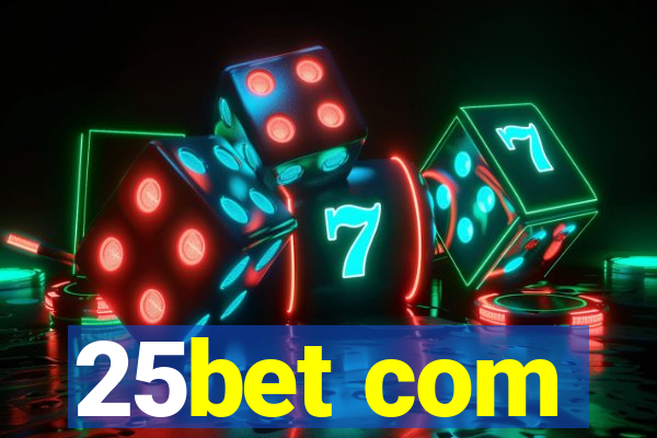 25bet com